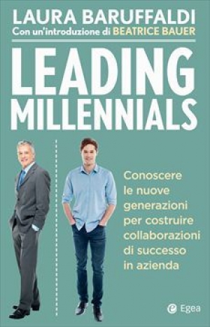 Una leadership positiva per guidare i Millennials Economia